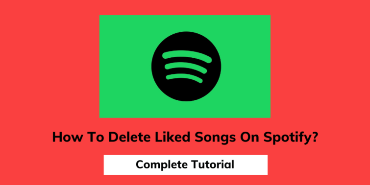 how-to-delete-liked-songs-on-spotify